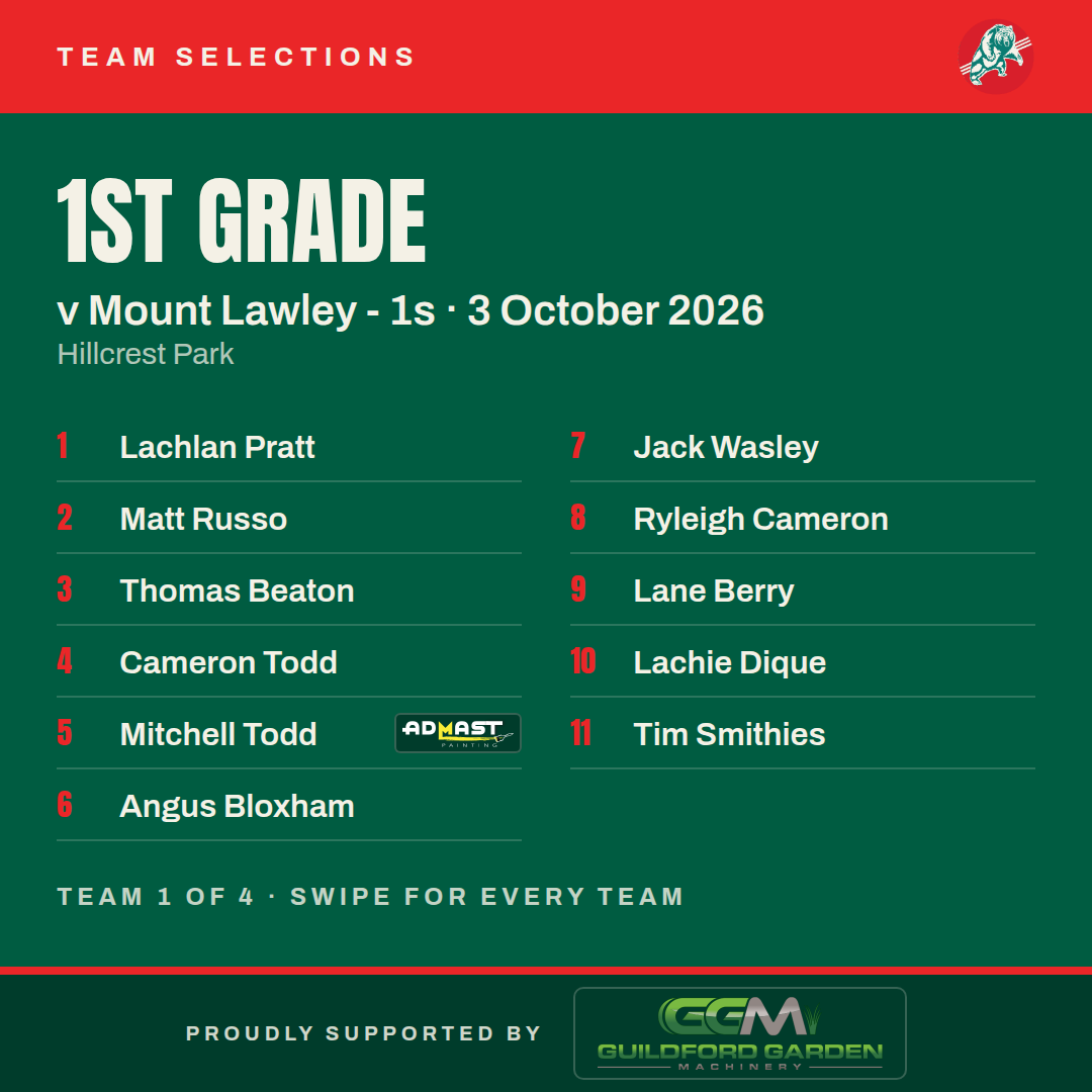 1st Grade v Mount Lawley - 1s: Lachlan Pratt, Matt Russo, Thomas Beaton, Cameron Todd, Mitchell Todd, Angus Bloxham, Jack Wasley, Ryleigh Cameron, Lane Berry, Lachie Dique, Tim Smithies